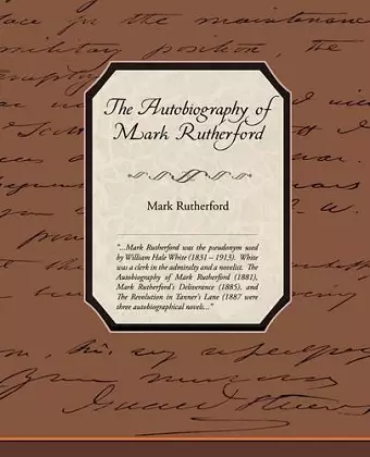 The Autobiography of Mark Rutherford cover