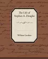 The Life of Stephen A. Douglas cover