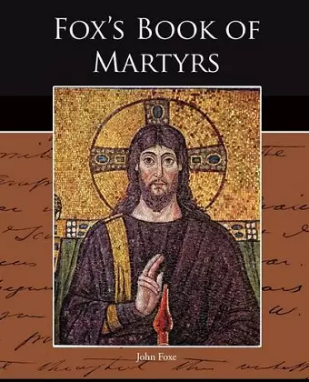 Fox s Book of Martyrs cover