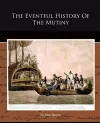 The Eventful History Of The Mutiny cover