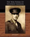 The War Poems Of Siegfried Sassoon cover