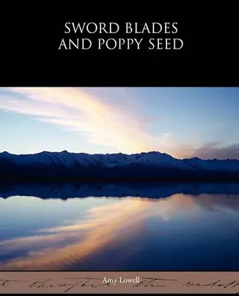 Sword Blades and Poppy Seed cover