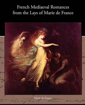 French Mediaeval Romances from the Lays of Marie de France cover