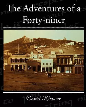 The Adventures of a Forty-niner cover