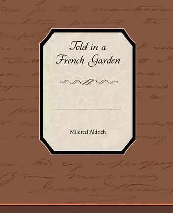 Told in a French Garden cover