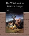 The Witch-Cult in Western Europe cover
