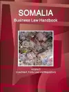 Somalia Business Law Handbook Volume 3 Investment, Trade Laws and Regulations cover