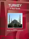 Turkey A "Spy" Guide Volume 1 Strategic Information and Developments cover