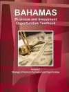 Bahamas Business and Investment Opportunities Yearbook Volume 1 Strategic, Practical Information and Opportunities cover