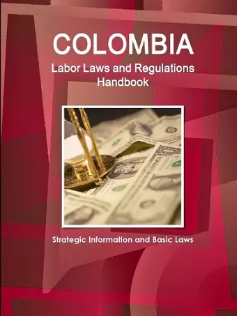 Colombia Labor Laws and Regulations Handbook cover