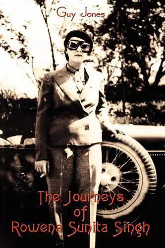 The Journeys of Rowena Sunita Singh cover