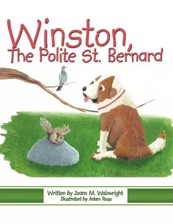 Winston, The Polite St. Bernard cover