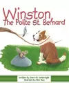 Winston, The Polite St. Bernard cover