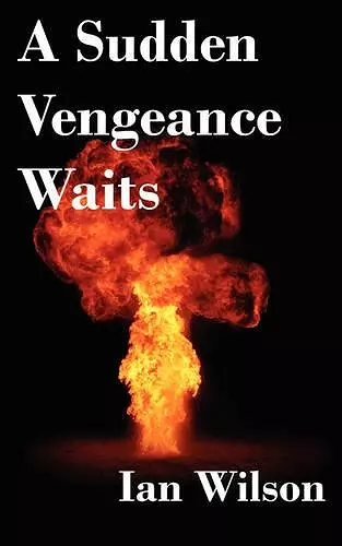 A Sudden Vengeance Waits cover