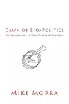 Dawn of Bio/Politics cover