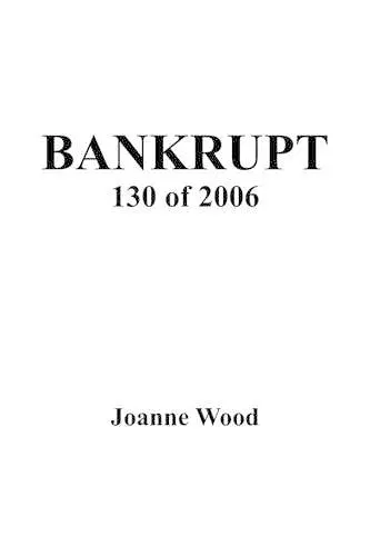 Bankrupt 130 of 2006 cover