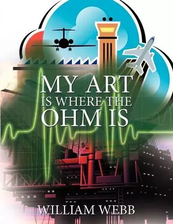 My Art Is Where the Ohm Is cover