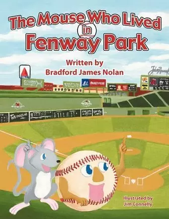 The Mouse Who Lived in Fenway Park cover