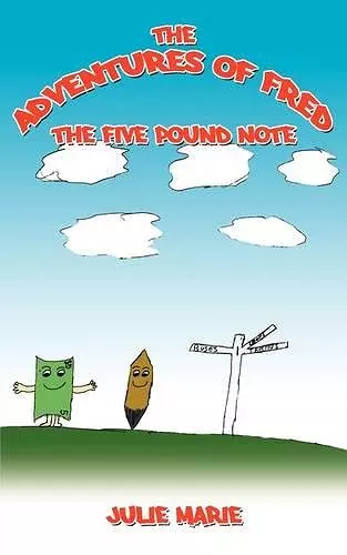 The Adventures of Fred the Five Pound Note cover