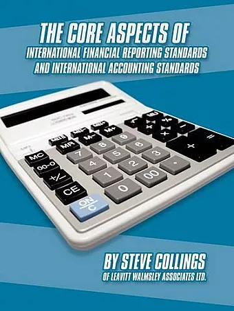 The Core Aspects of International Financial Reporting Standards and International Accounting Standards cover