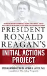 President Ronald Reagan's Initial Actions Project cover