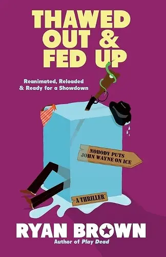Thawed Out and Fed Up cover