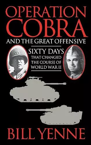 Operation Cobra and the Great Offensive cover