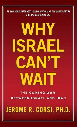 Why Israel Can't Wait cover