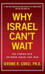 Why Israel Can't Wait cover