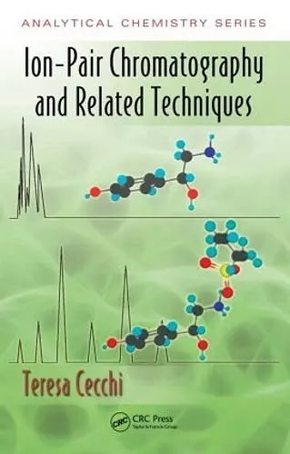 Ion-Pair Chromatography and Related Techniques cover