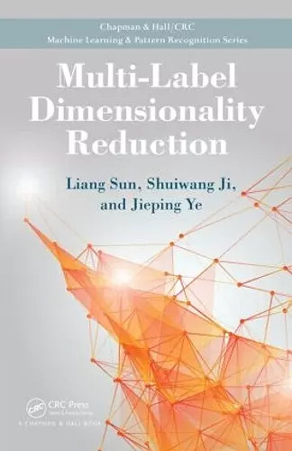 Multi-Label Dimensionality Reduction cover