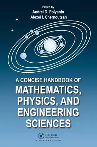 A Concise Handbook of Mathematics, Physics, and Engineering Sciences cover