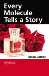 Every Molecule Tells a Story cover