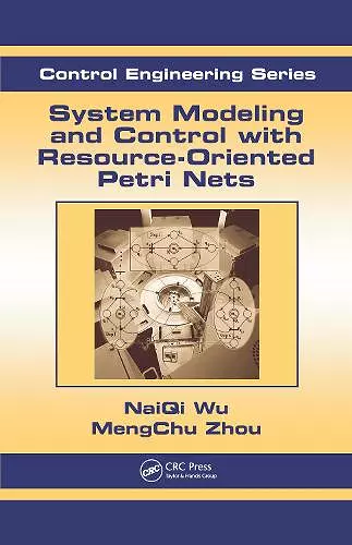 System Modeling and Control with Resource-Oriented Petri Nets cover