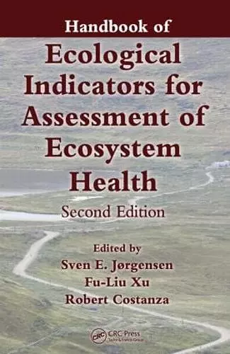 Handbook of Ecological Indicators for Assessment of Ecosystem Health cover