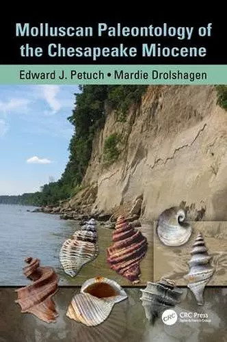 Molluscan Paleontology of the Chesapeake Miocene cover