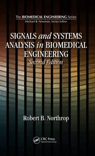 Signals and Systems Analysis In Biomedical Engineering cover