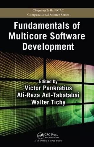 Fundamentals of Multicore Software Development cover