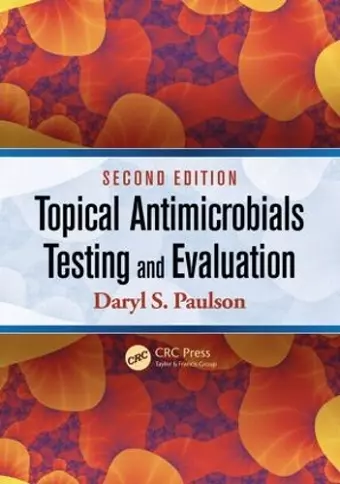 Topical Antimicrobials Testing and Evaluation cover