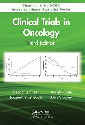 Clinical Trials in Oncology, Third Edition cover