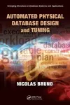 Automated Physical Database Design and Tuning cover