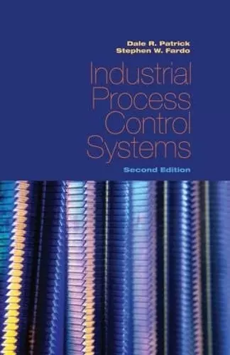 Industrial Process Control Systems, Second Edition cover