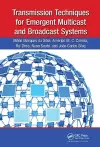 Transmission Techniques for Emergent Multicast and Broadcast Systems cover