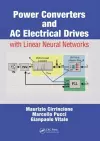 Power Converters and AC Electrical Drives with Linear Neural Networks cover