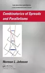 Combinatorics of Spreads and Parallelisms cover