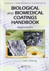 Biological and Biomedical Coatings Handbook, Two-Volume Set cover