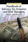 Handbook of Solvency for Actuaries and Risk Managers cover