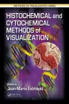 Histochemical and Cytochemical Methods of Visualization cover