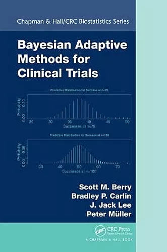 Bayesian Adaptive Methods for Clinical Trials cover