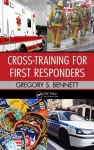 Cross-Training for First Responders cover